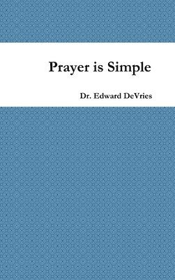 Prayer is Simple 1