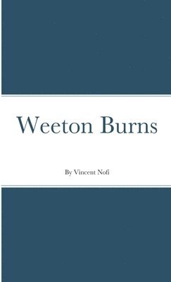 Weeton Burns 1