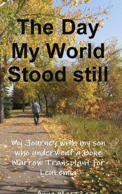 The Day My World Stood Still 1