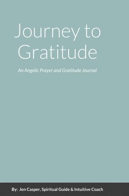 bokomslag Journey to Gratitude