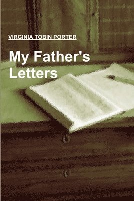 My Father's Letters 1