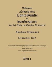 bokomslag Trommius 1750 Dutch Bible Concordance, Volume 1