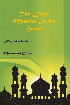 bokomslag Little Muslim In The House