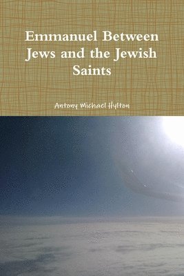 bokomslag Emmanuel Between Jews and the Jewish Saints