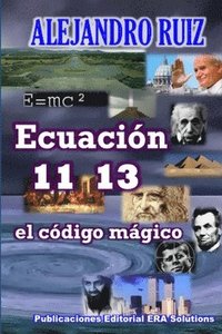 bokomslag Ecuacion 11 13... El Codigo Magico