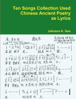 Ten Songs Collection Used Chinese Ancient Poetry as Lyrics 1