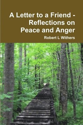 bokomslag Letter to a Friend - Reflections on Peace and Anger