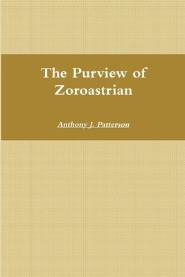 bokomslag The Purview of Zoroastrian