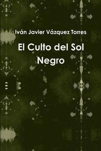 bokomslag Culto Del Sol Negro