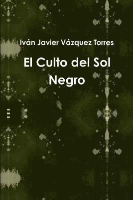 bokomslag El Culto Del Sol Negro
