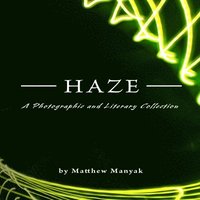 bokomslag Haze - A Literary Collection