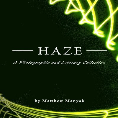 Haze - A Literary Collection 1