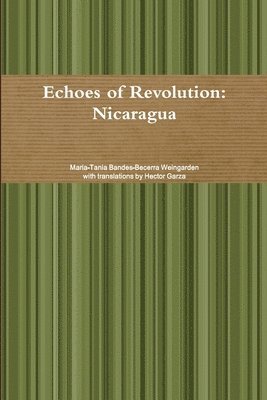 bokomslag Echoes of Revolution: Nicaragua