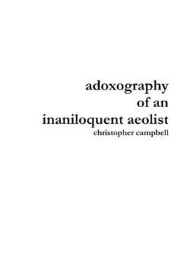 bokomslag Adoxography of an Inaniloquent Aeolist