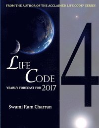 bokomslag Lifecode #4 Yearly Forecast for 2017 Rudra