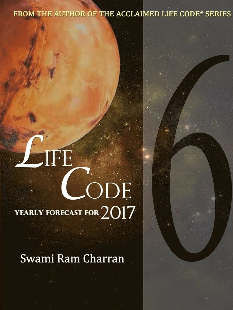 Swami Ram Charran, SWAMI RAM CHARRAN - Lifecode #6 Yearly Forecast for 2017 Hanuman Kali, Häftad