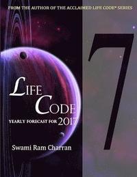 bokomslag Lifecode #7 Yearly Forecast for 2017 Shiva