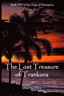 The Lost Treasure of Trankora 1