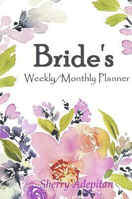 bokomslag Brides:Weekly/Monthly Planner