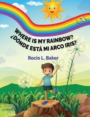 Where is my Rainbow? 1