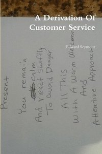 bokomslag A Derivation of Customer Service