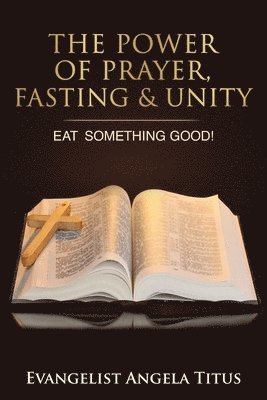 bokomslag Power of Prayer, Fasting & Unity