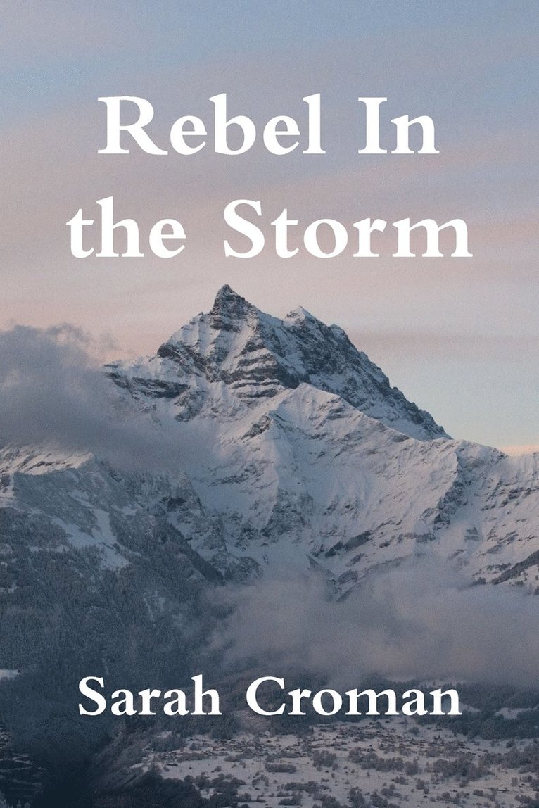 Rebel in the Storm 1