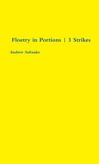 bokomslag Floetry in Portions | 3 Strikes
