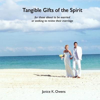 Janice K. Owens - Tangible Gifts of the Spirit, Häftad