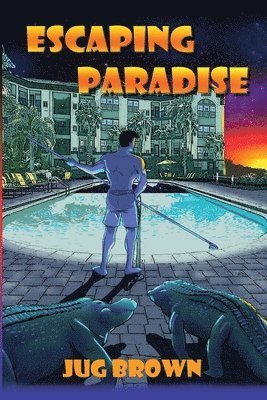 Escaping Paradise 1
