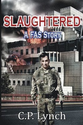 Slaughtered: A Fas Story 1