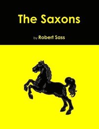 bokomslag The Saxons