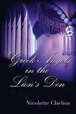 Greek Angels in the Lion's Den 1