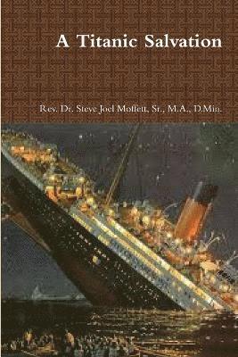 A Titanic Salvation 1