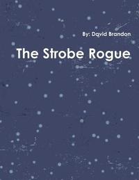 bokomslag The Strobe Rogue