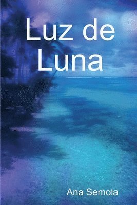 bokomslag Luz de Luna