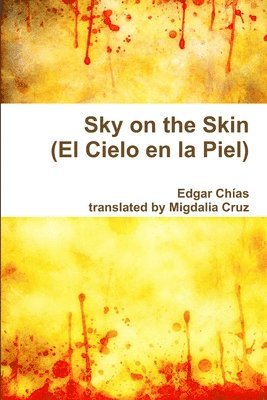 bokomslag Sky on the Skin (El Cielo En La Piel)