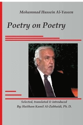 bokomslag Mohammad Hussein Al-Yaseen: Poetry on Poetry