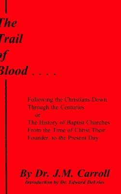 The Trail of Blood 1