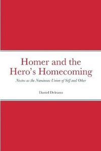 bokomslag Homer and the Hero's Homecoming