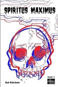 bokomslag Spiritus Maximus Issue #1