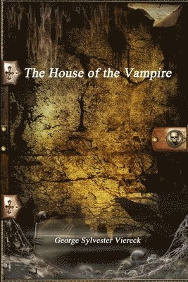 bokomslag The House of the Vampire