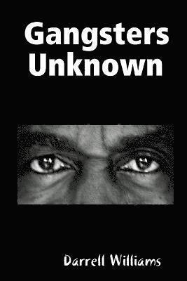 Gangsters Unknown