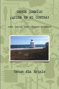 bokomslag Oshun Conmigo Quien En Mi Contra