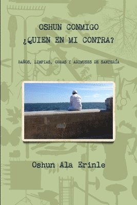 Oshun Conmigo Quien En Mi Contra 1