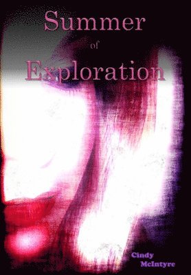 Summer of Exploration 1