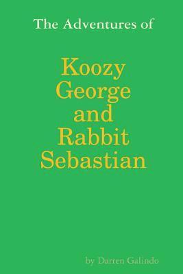 bokomslag Adventures of Koozy George and Rabbit Sebastian