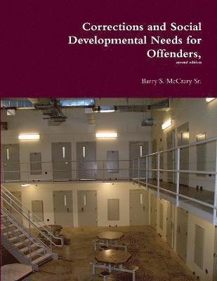 Corrections and Social Developmental Needs for Offenders, 1