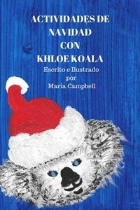 bokomslag Actividades De Navidad Con Khloe Koala