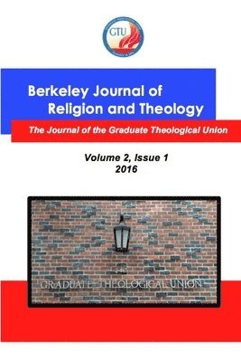 bokomslag Berkeley Journal of Religion and Theology, Vol. 2, No. 1